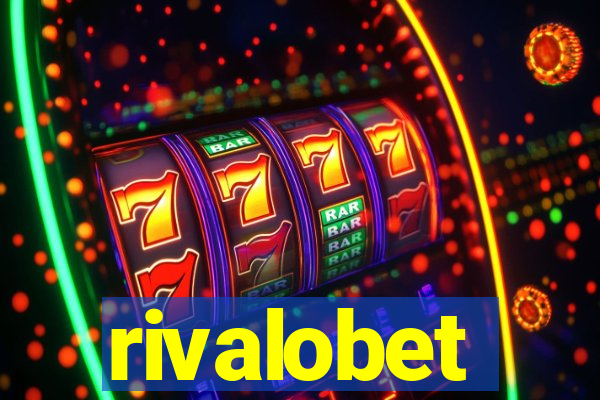 rivalobet