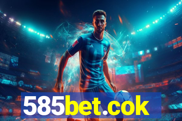 585bet.cok