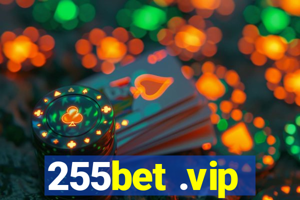 255bet .vip