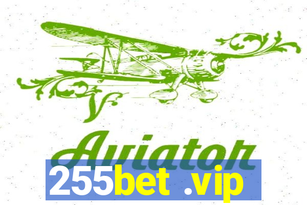 255bet .vip
