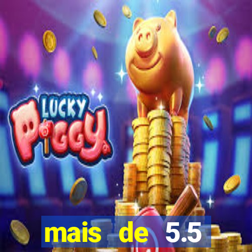 mais de 5.5 escanteios o que significa