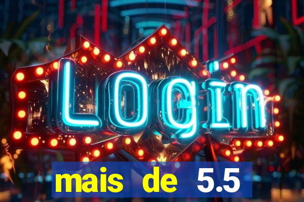 mais de 5.5 escanteios o que significa