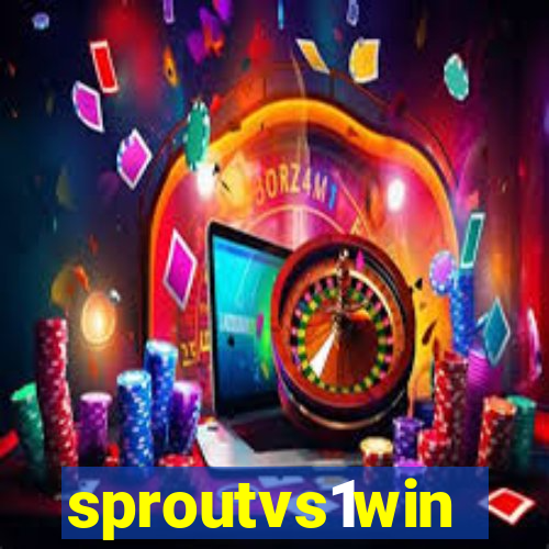 sproutvs1win