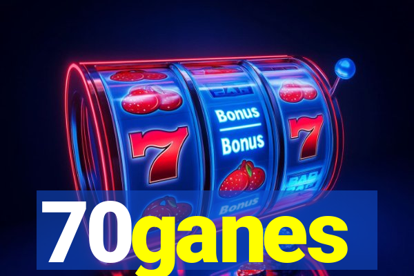 70ganes