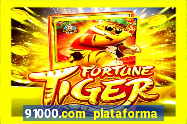 91000.com plataforma de jogos