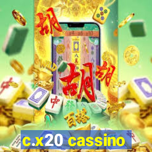 c.x20 cassino
