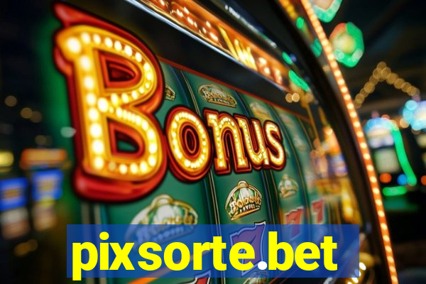pixsorte.bet