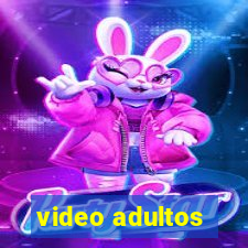 video adultos