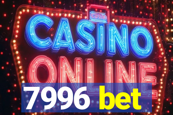7996 bet