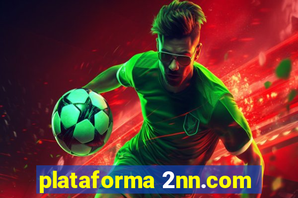 plataforma 2nn.com