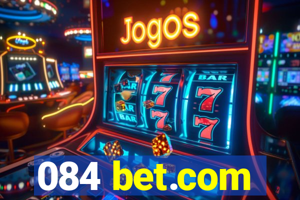 084 bet.com