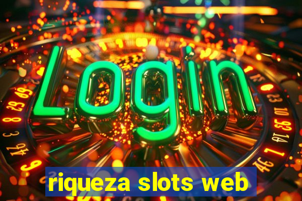 riqueza slots web