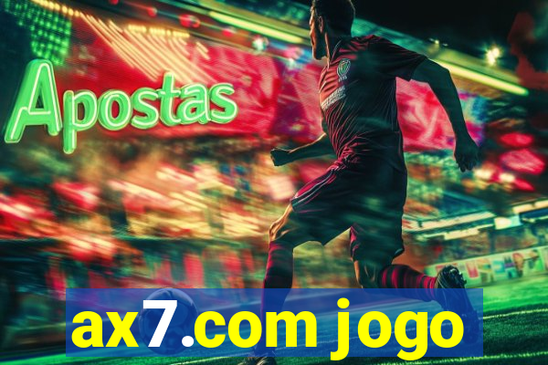 ax7.com jogo