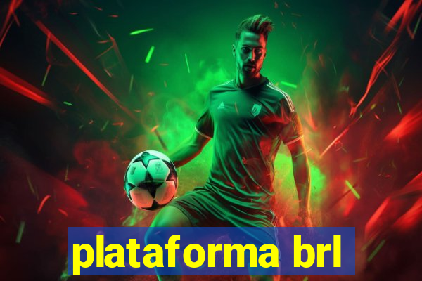 plataforma brl