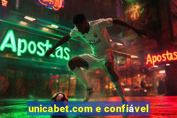 unicabet.com e confiável