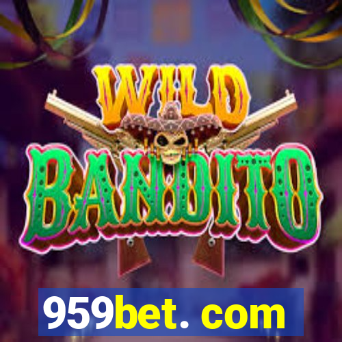 959bet. com