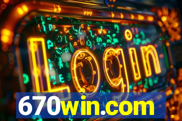 670win.com