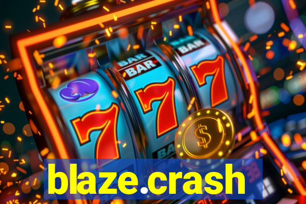blaze.crash