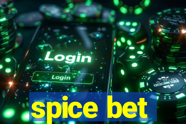spice bet