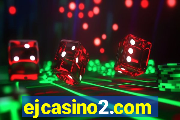 ejcasino2.com