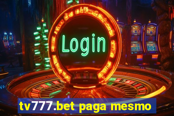 tv777.bet paga mesmo