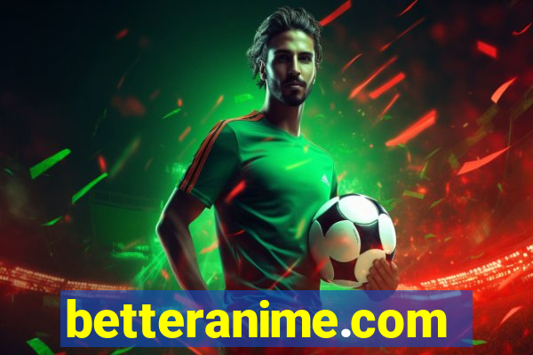 betteranime.com