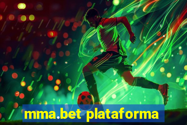 mma.bet plataforma