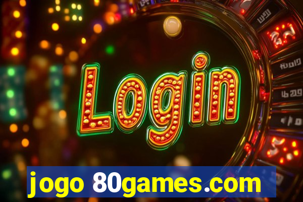 jogo 80games.com