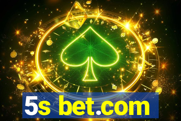 5s bet.com