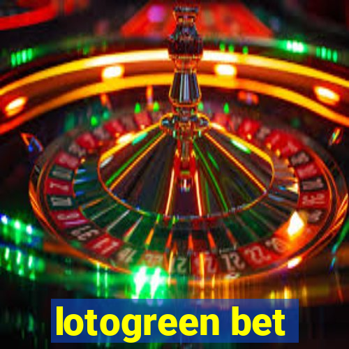 lotogreen bet