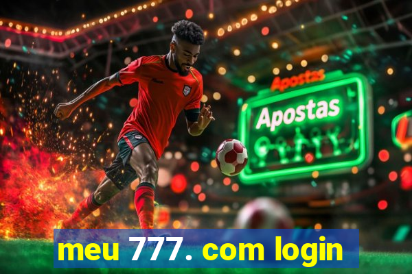 meu 777. com login