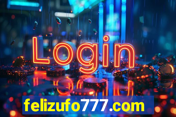 felizufo777.com