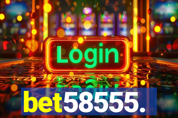bet58555.