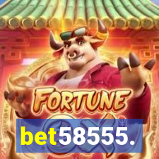 bet58555.