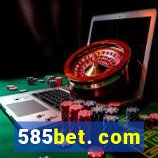 585bet. com