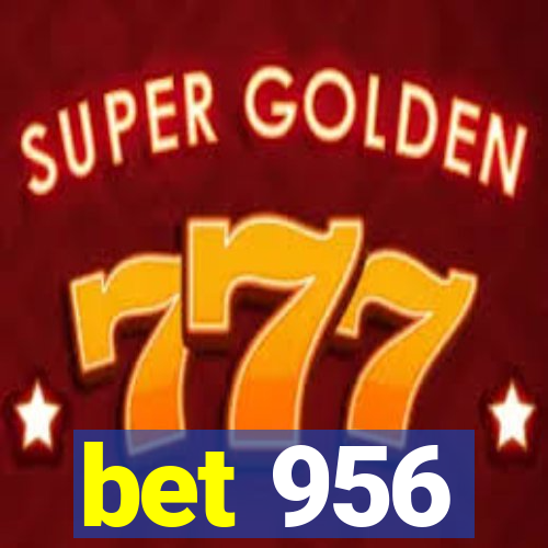 bet 956
