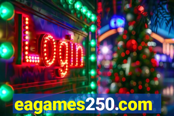 eagames250.com