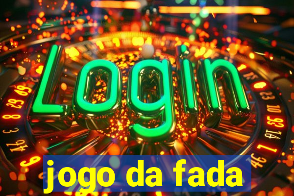 jogo da fada