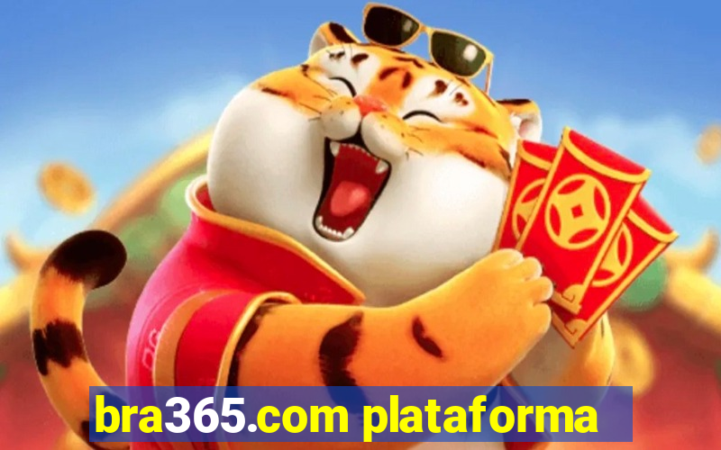 bra365.com plataforma