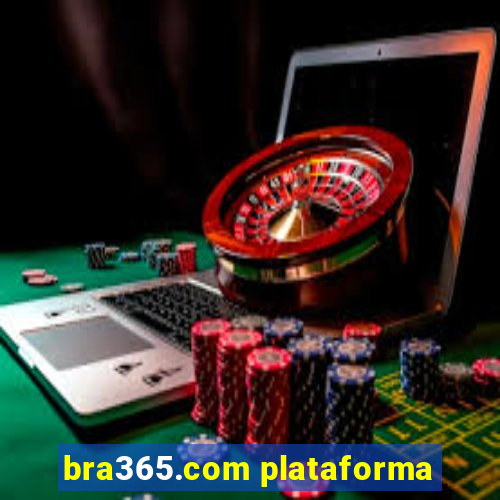 bra365.com plataforma