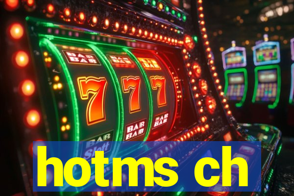 hotms ch