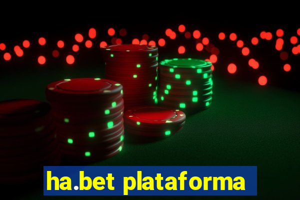 ha.bet plataforma