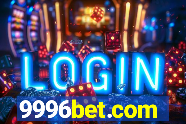 9996bet.com