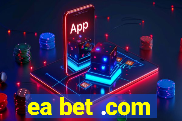 ea bet .com