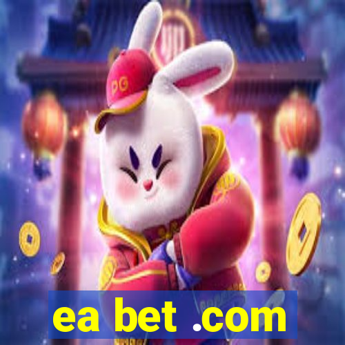 ea bet .com