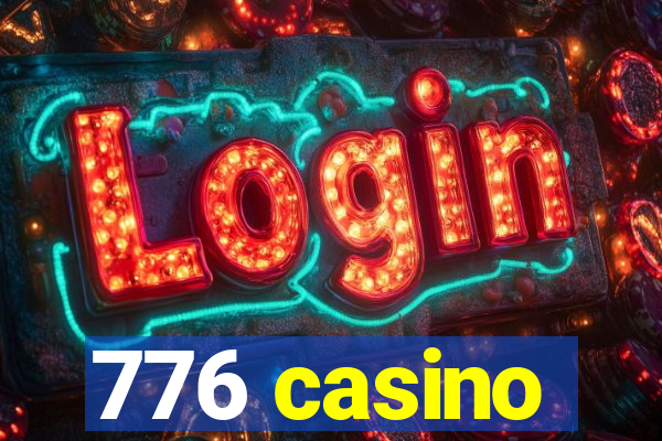 776 casino
