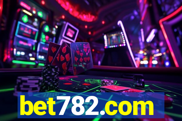 bet782.com