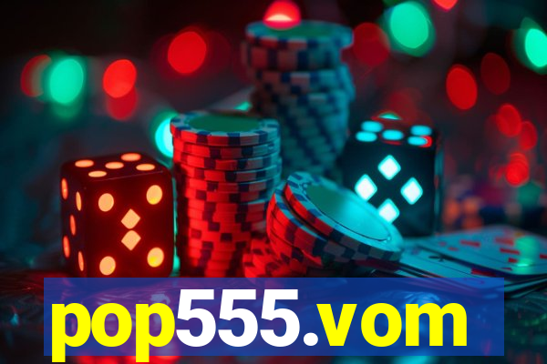 pop555.vom
