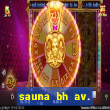 sauna bh av. augusto de lima 444 - centro