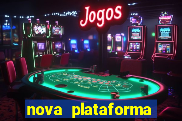 nova plataforma pagando muito